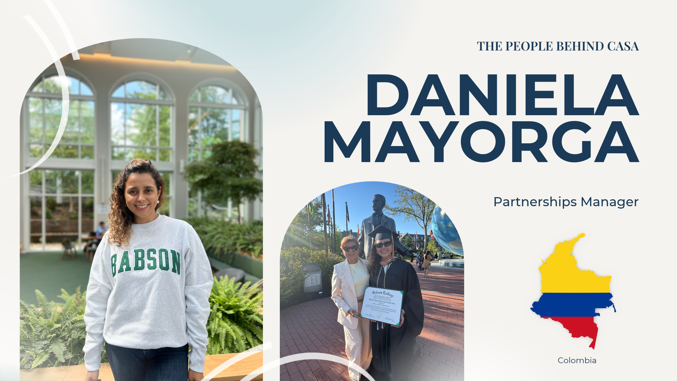 Daniela Mayorga of CASA’s partnerships team, pictured at Babson College and graduation for The People Behind CASA series.